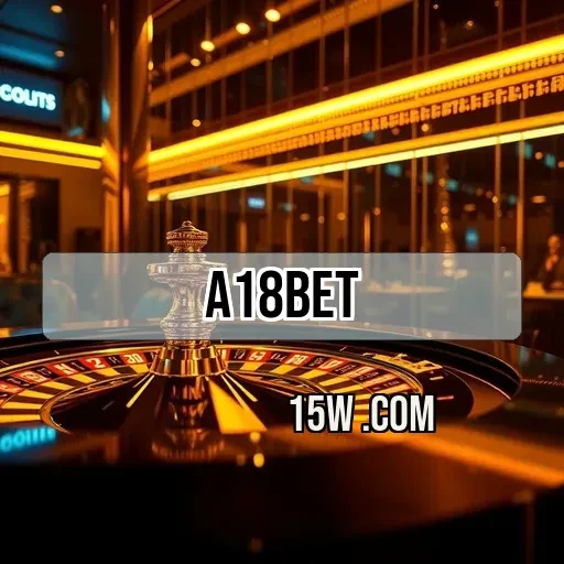 a18bet.com: A Seção de Contato Que Transforma Sua Experiência de Jogo